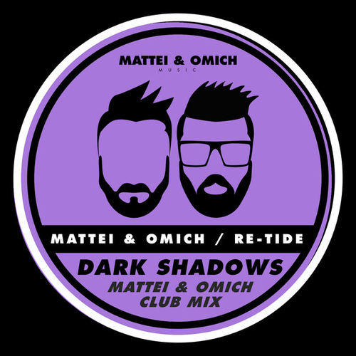 Mattei & Omich, Re-Tide - Dark Shadows (Mattei & Omich Club Mix) [MOM037]